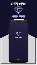 Gem Vpn ဖန်သားပြင်ဓာတ်ပုံ 0