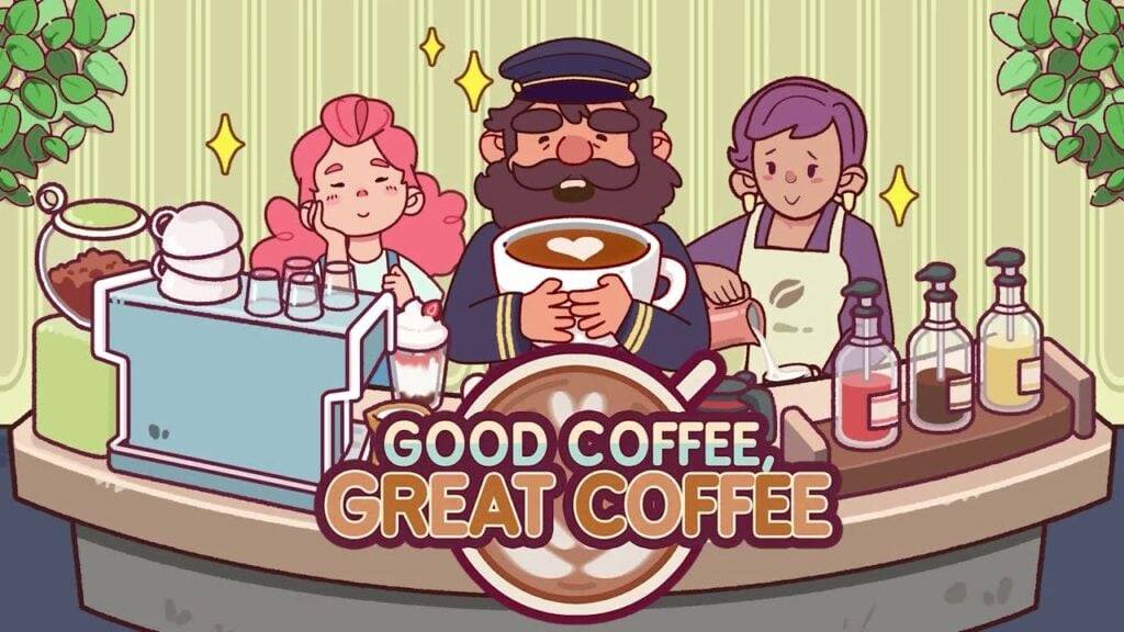 Play as a Barista in Good Coffee, Great Coffee with Realistic Coffee-Making Challenges