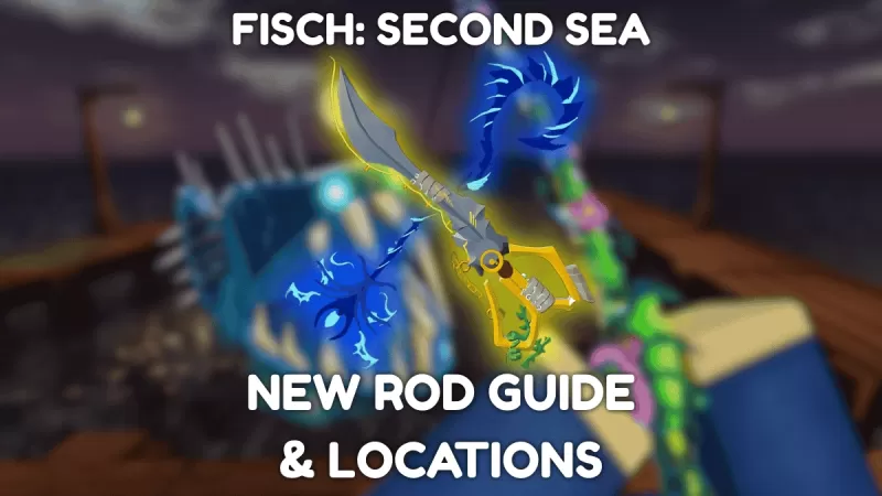 Second Sea Rod Spots & Powers Uncovered