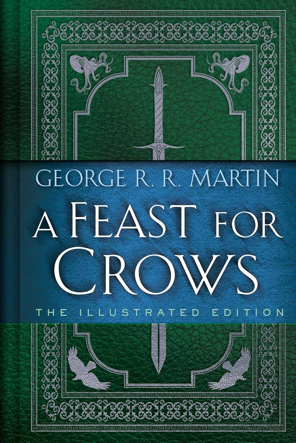 A Fiest for Crows: The Illustrated Edition Cover