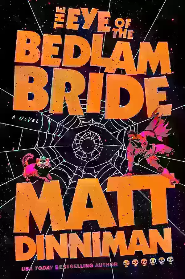 The Eye of the Bedlam Bride Book Six Cover