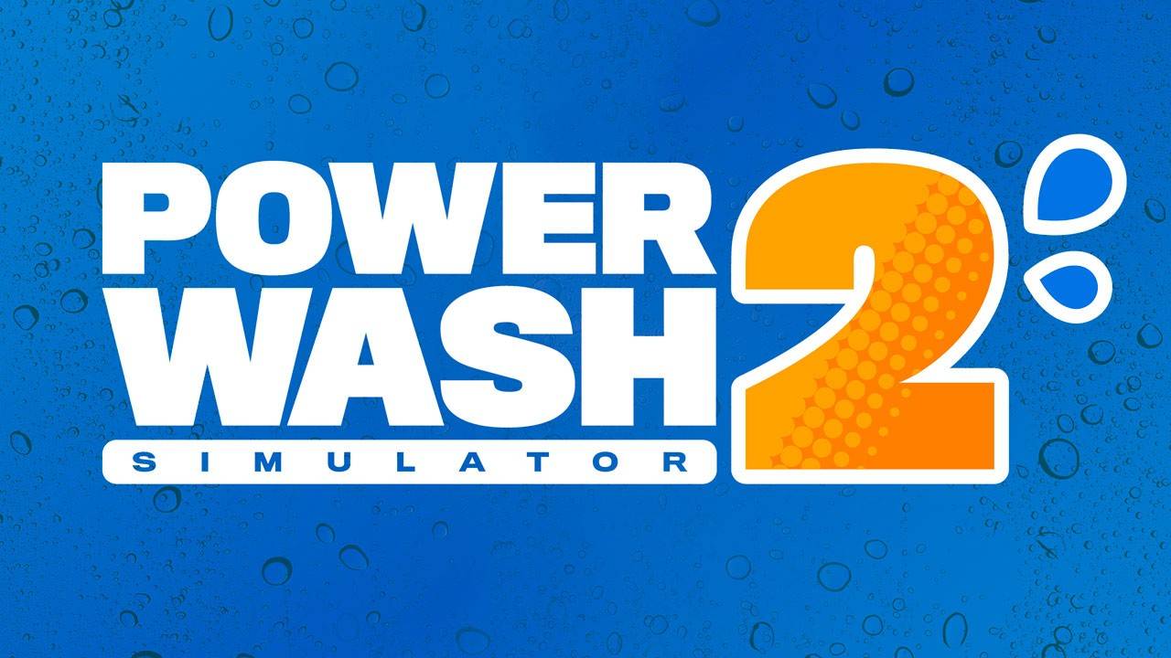 PowerWash Simulator 2 Confirmado