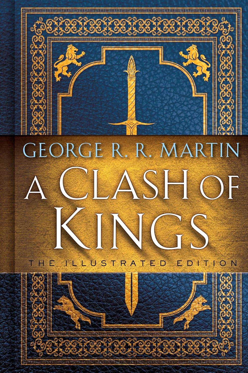 Clash of Kings: The Illustrated Edition