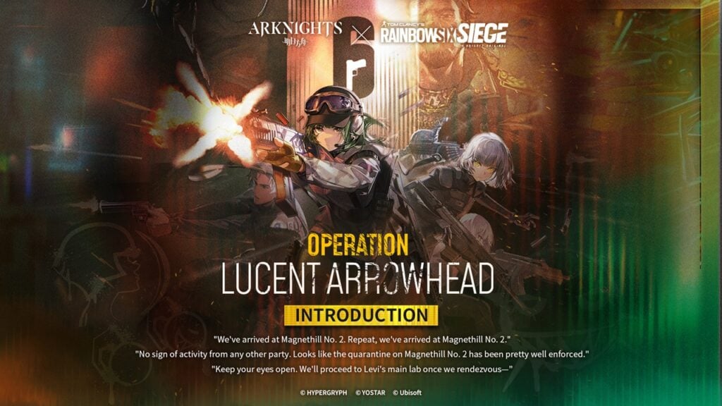 Lucent Arrowhead 작전, 두 번째 Arknights X Rainbow Six Siege Crossover, 오늘 드롭