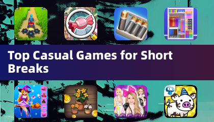 Top Casual Games for Short Breaks