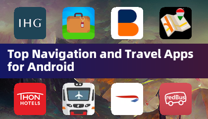 Android 頂級導航與旅行應用程式