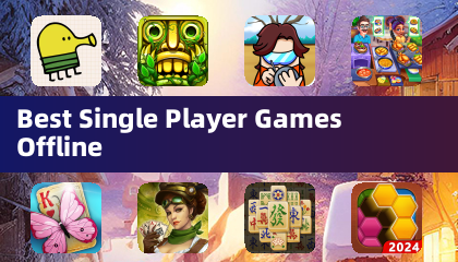 Best Single Player Games Offline