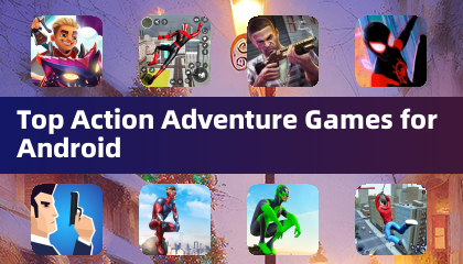 Android平台顶级动作冒险游戏