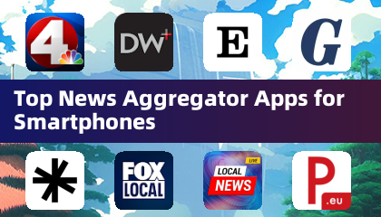 Meilleures Applications d'Agrégation d'Actualités pour Smartphones