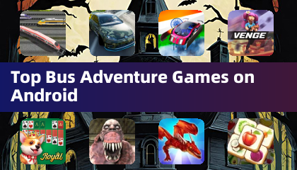 安卓平台上的热门巴士冒险游戏