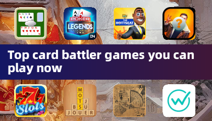 現在可以玩的頂尖卡牌對戰遊戲